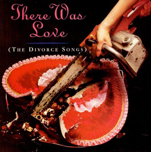 Best Buy There Was Love (The Divorce Songs) [CD]