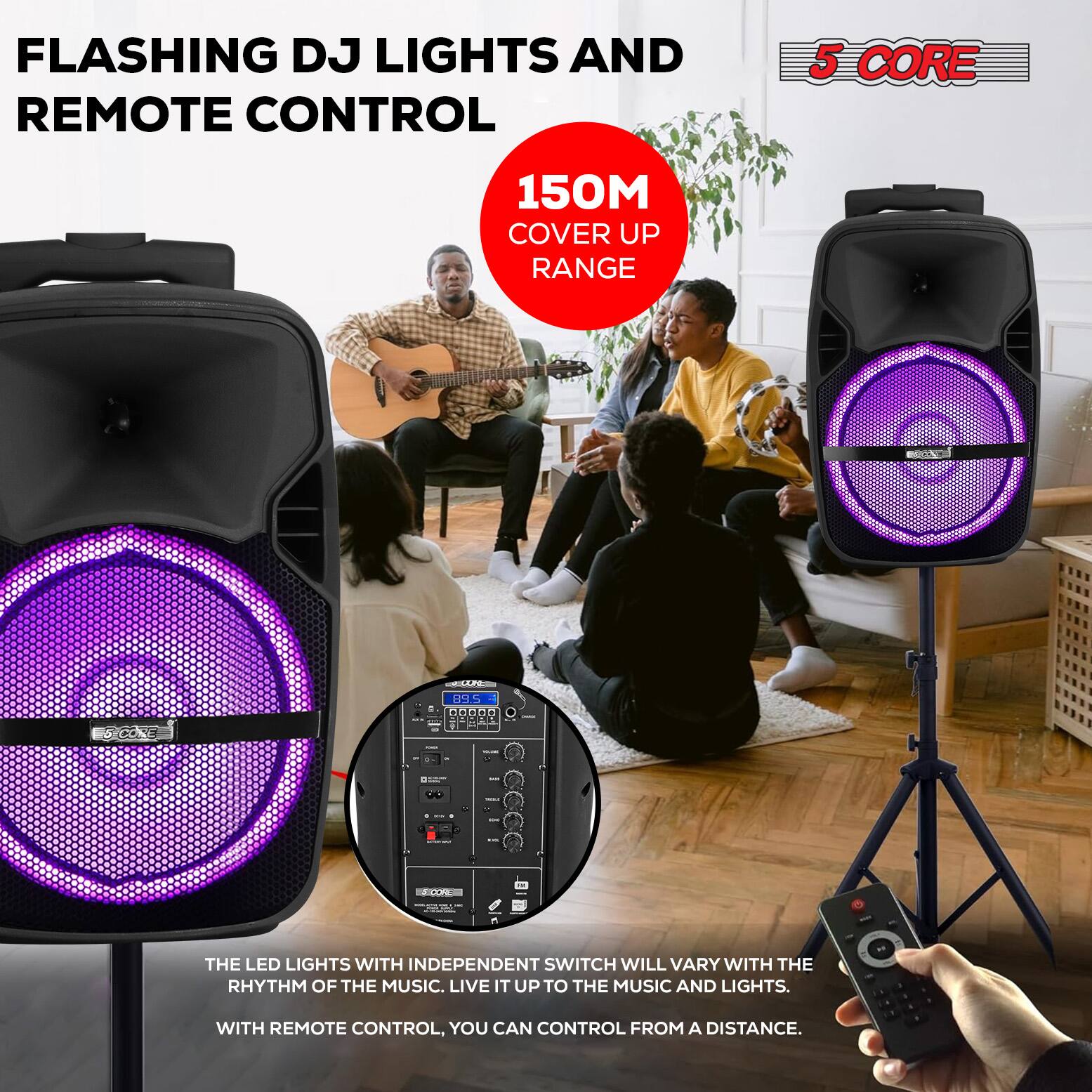 FLASHING DJ LIGHTS AND REMOTE CONTROL

5 CORE 150M COVER UP RANGE

THE LED LIGHTS WITH INDEPENDENT SWITCH WILL VARY WITH THE RHYTHM OF THE MUSIC. LIVE IT UP TO THE MUSIC AND LIGHTS. WITH REMOTE CONTROL, YOU CAN CONTROL FROM A DISTANCE.