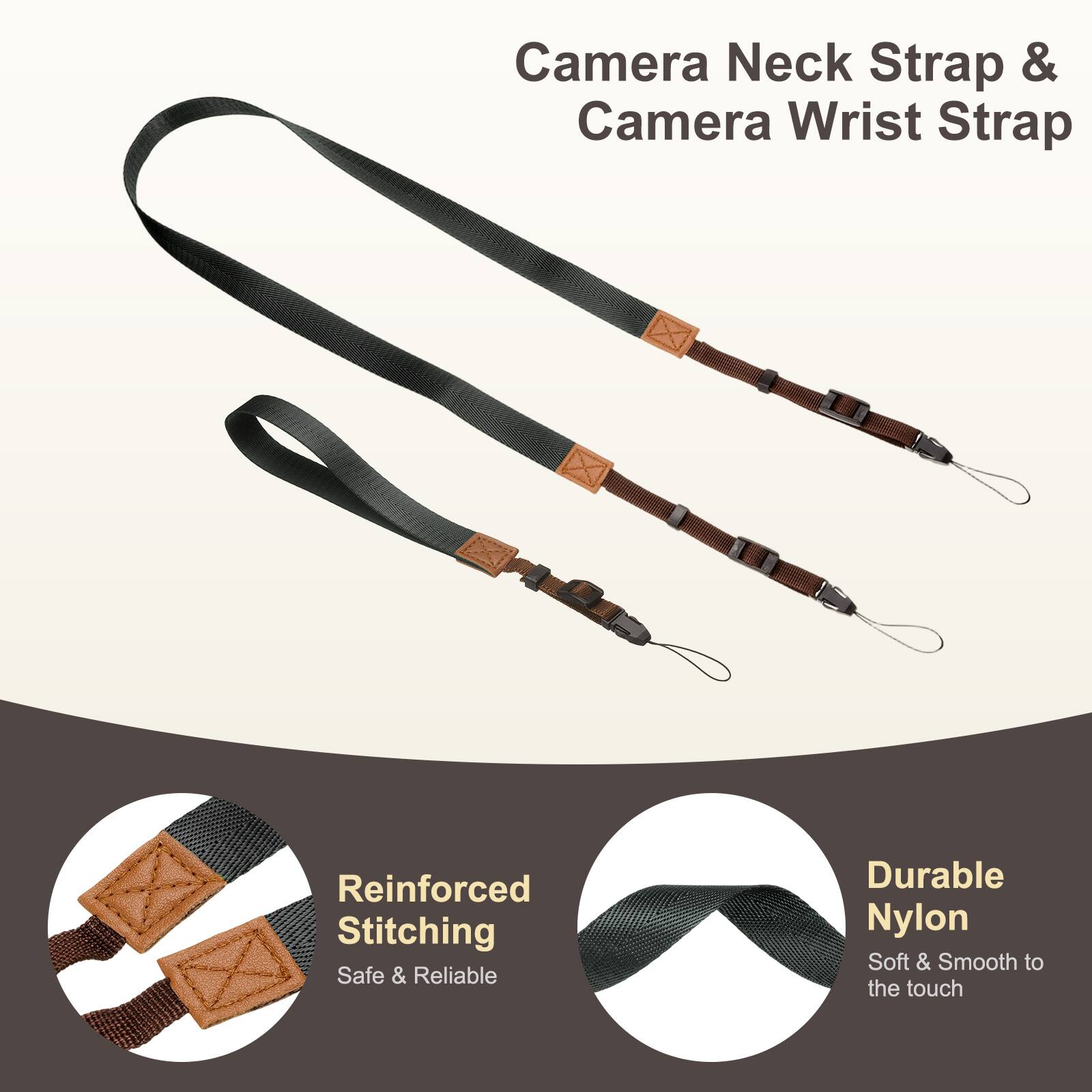 Camera Neck Strap & Camera Wrist Strap

Reinforced Stitching
Safe & Reliable

Durable Nylon
Soft & Smooth to the touch