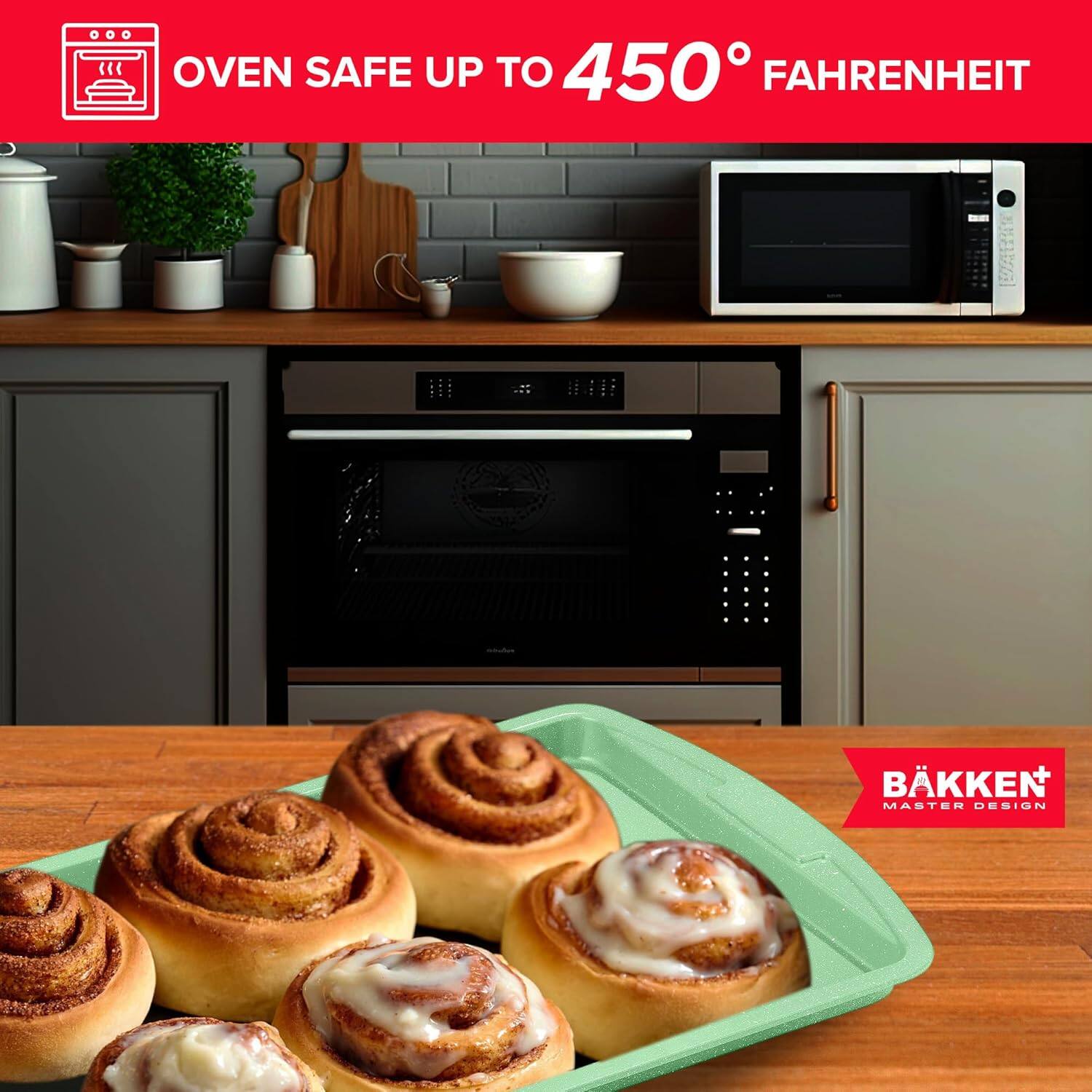 OVEN SAFE UP TO 450° FAHRENHEIT BÄKKEN MASTER DESIGN
