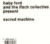 Front Standard. Sacred Machine [CD].