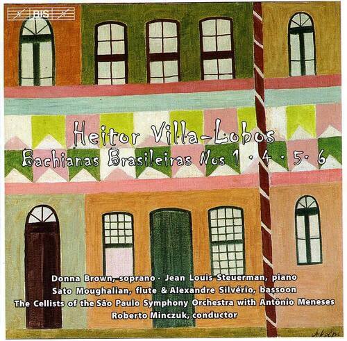 Heitor Villa-Lobos  
Bachianas Brasileiras Nos 1, 4, 5, 6  

Donna Brown, soprano  
Jean Louis Steuerman, piano  
Sato Moughalian, flute & Alexandre Silvrio, bassoon  
The Cellists of the São Paulo Symphony Orchestra with António Meneses  
Roberto Minczuk, conductor