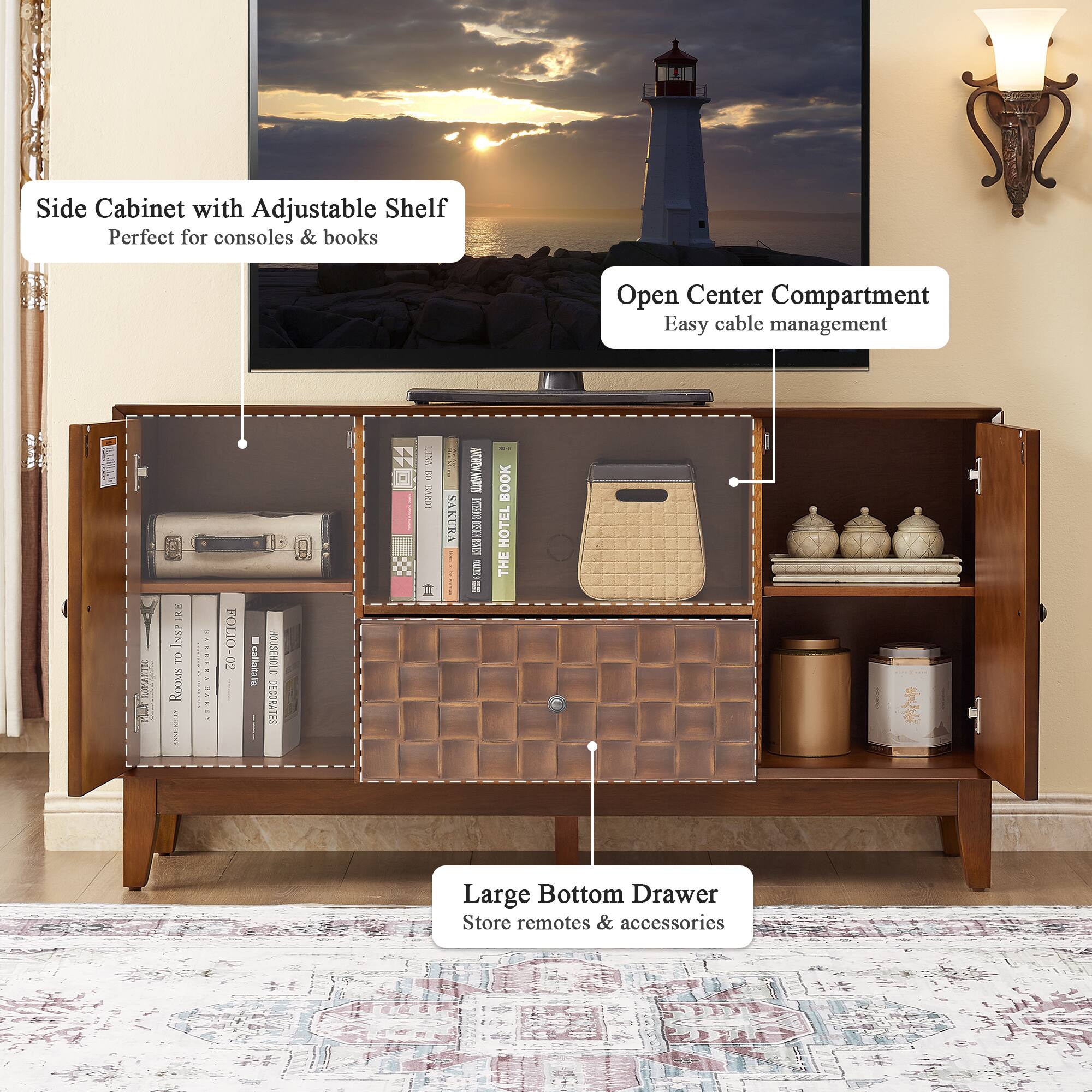 Side Cabinet with Adjustable Shelf  
Perfect for consoles & books  

Open Center Compartment  
Easy cable management  

Large Bottom Drawer  
Store remotes & accessories