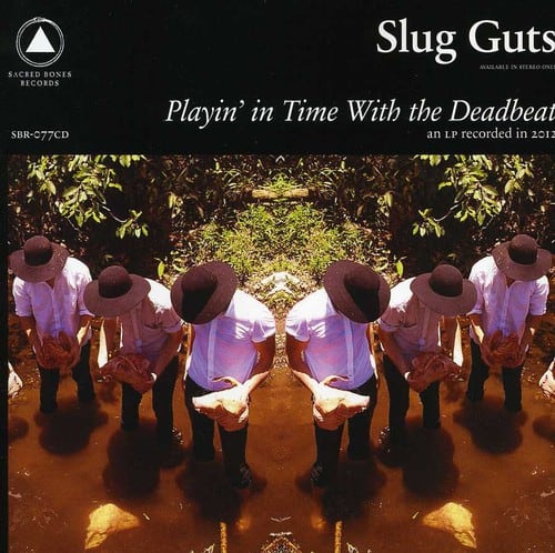 Slug Guts - Playin' In Time With The Deadbeat   - COMPACT DISCS [CD] price history on PriceWatchPro