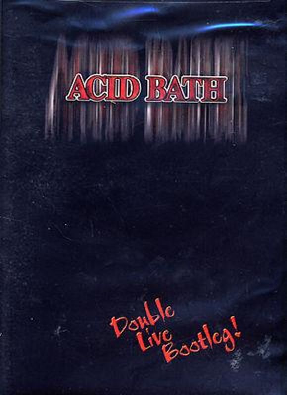  Acid Bath: Double Live Bootleg! [DVD] [2002]
