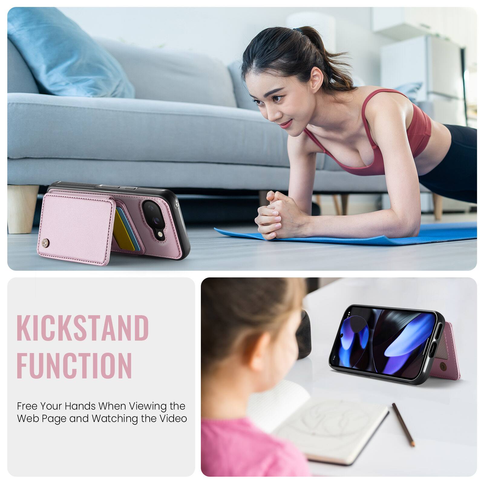 KICKSTAND FUNCTION  
Free Your Hands When Viewing the Web Page and Watching the Video