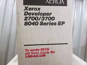 Xerox Developer  
2700/3700  
8040 Series EP  

To reorder 5R136  
call Xerox Supply Net  
1-800-822-2200