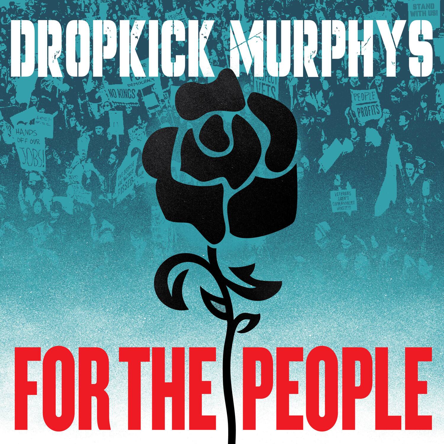 Sure, here is the corrected and grouped text from the image:

---

**DROPKICK MURPHYS**

**FOR THE PEOPLE**

- STAND WITH US!
- NO KINGS
- NO DEMOCRACY
- HANDS OFF OUR JOBS!
- PEOPLE PROFITS
- VETERANS SUPPORT GOVERNMENT
- NO KINCS VETS
- PEOPLE PROFITS
- STAND WITH US!

---