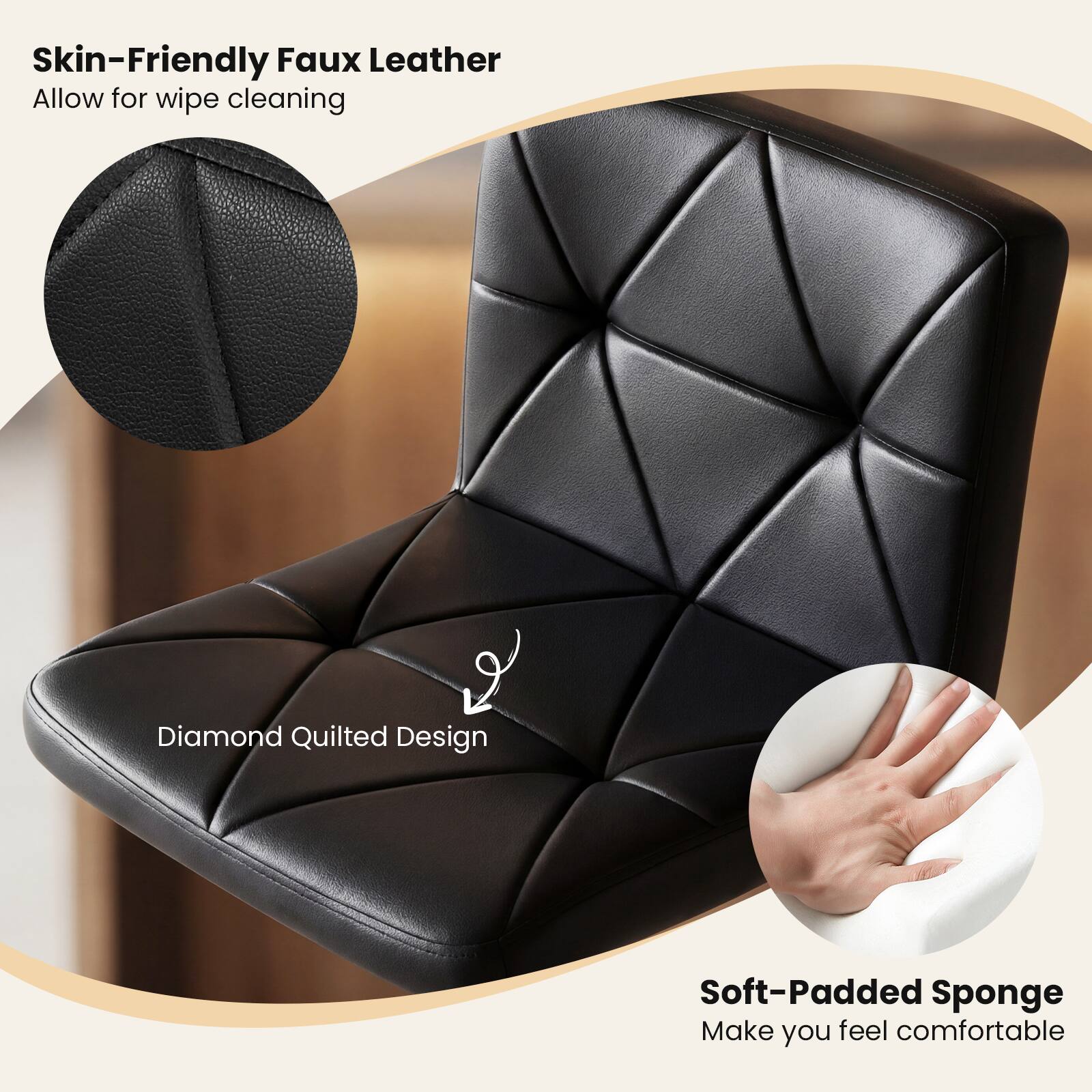 Skin-Friendly Faux Leather  
Allow for wipe cleaning  

Diamond Quilted Design  

Soft-Padded Sponge  
Make you feel comfortable