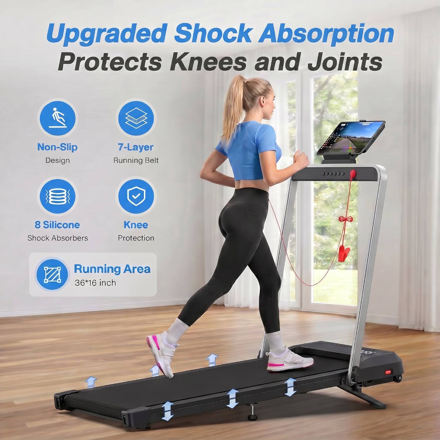 Upgraded Shock Absorption Protects Knees and Joints

- Non-Slip Design
- 7-Layer Running Belt
- 8 Silicone Shock Absorbers
- Knee Protection
- Running Area 36*16 inch