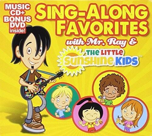 MUSIC CD + BONUS DVD INSIDE!

SING-ALONG FAVORITES

with Mr. Ray & THE LITTLE SUNSHINE KIDS