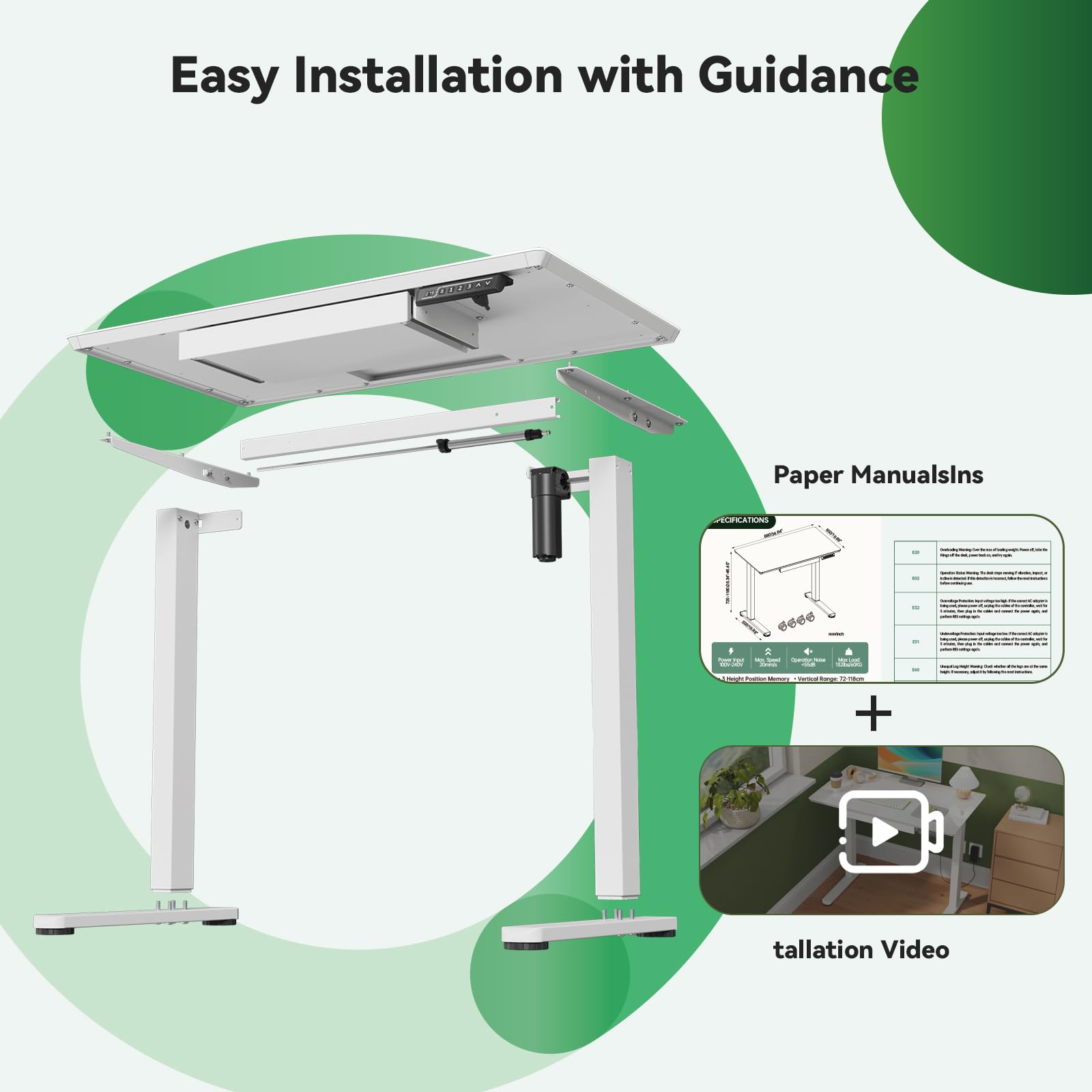 Easy Installation with Guidance

Paper Manuals

tallation Video