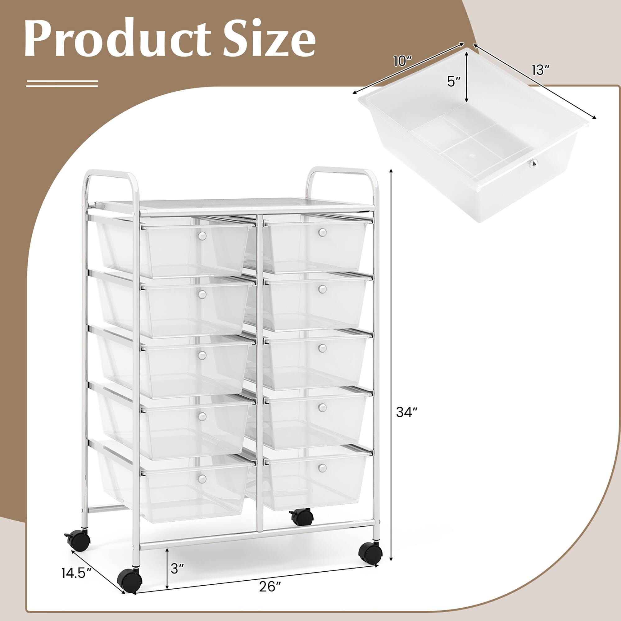 Product Size

- Width: 26"
- Depth: 14.5"
- Height: 34"
- Drawer Size: 10" x 13" x 5"