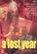 Front Standard. A Lost Year [DVD] [1993].