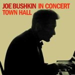 Front Standard. Joe Bushkin in Concert: Town Hall [CD].