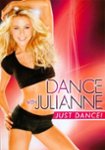 Front Standard. Dance with Julianne: Just Dance! [DVD] [2010].