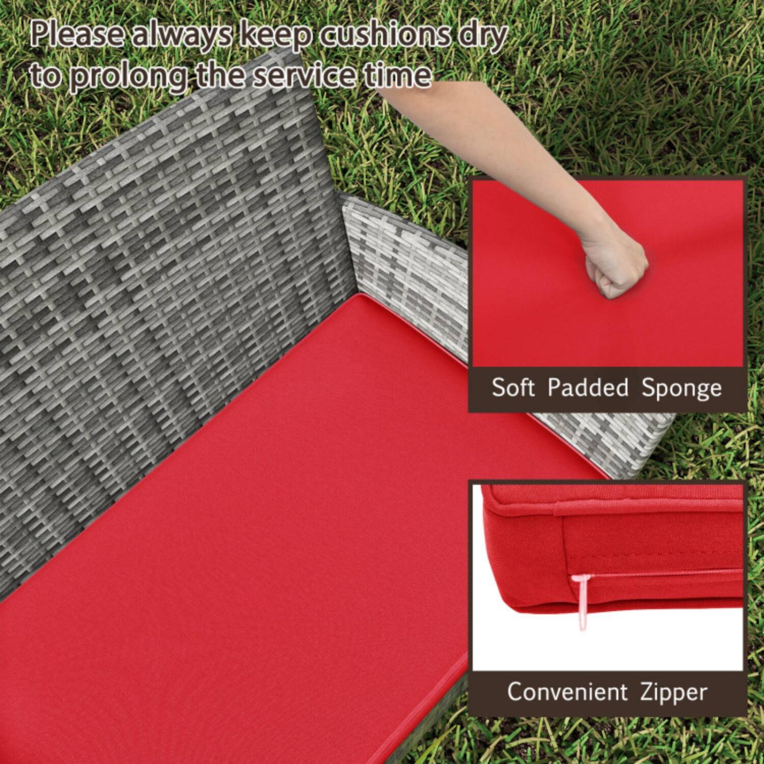 Please always keep cushions dry to prolong the service time.

- Soft Padded Sponge
- Convenient Zipper