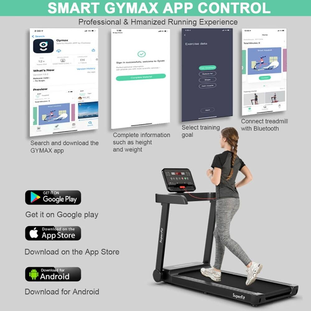 SMART GYMAX APP CONTROL  
Professional & Hmanized Running Experience  

Search and download the GYMAX app  
Complete information such as height and weight  
Select training goal  
Connect treadmill with Bluetooth  

GET IT ON Google Play  
Download on the App Store  
Download for Android