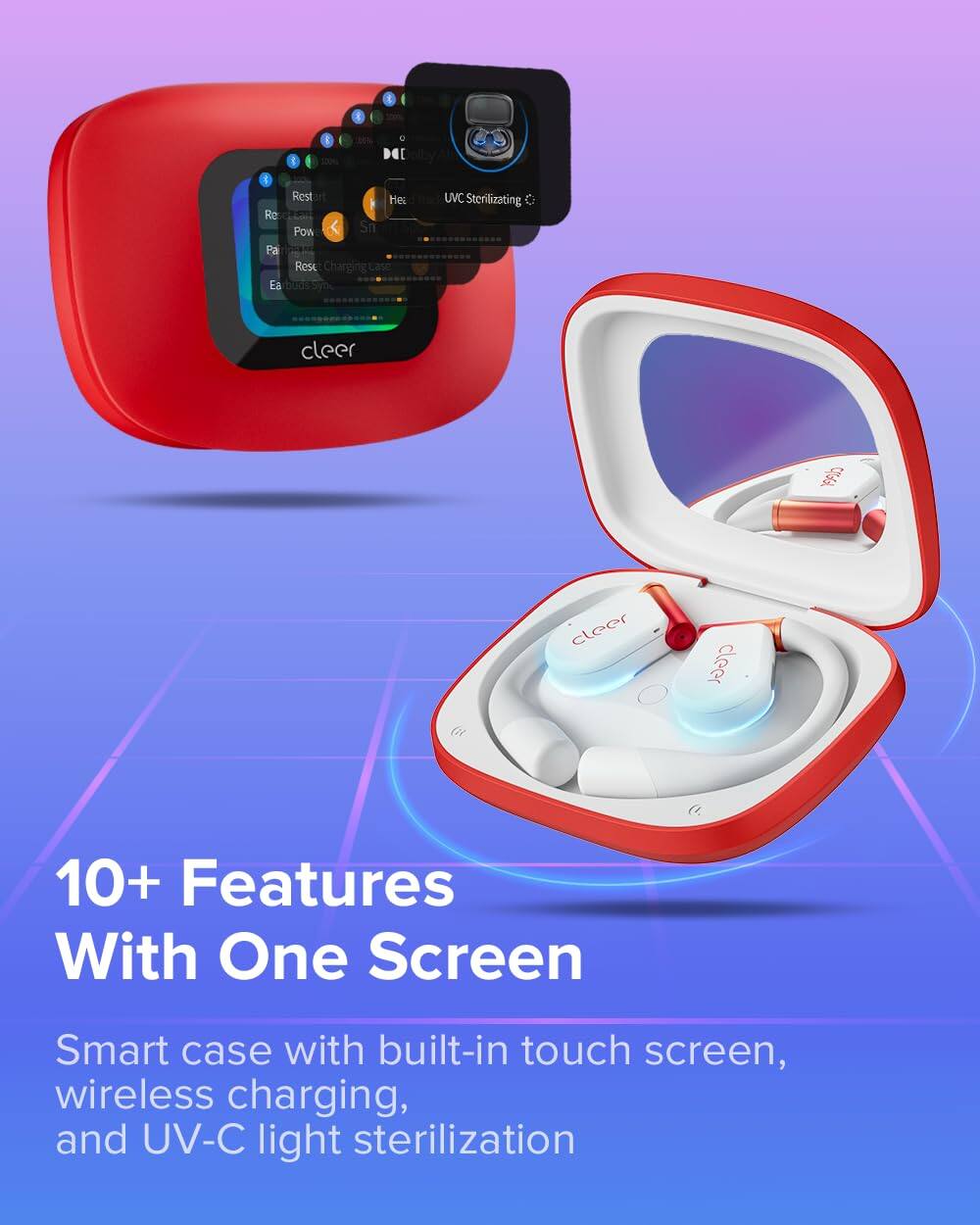 10+ Features With One Screen

Smart case with built-in touch screen, wireless charging, and UV-C light sterilization