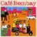 Front Standard. Cafe Bombay [CD].