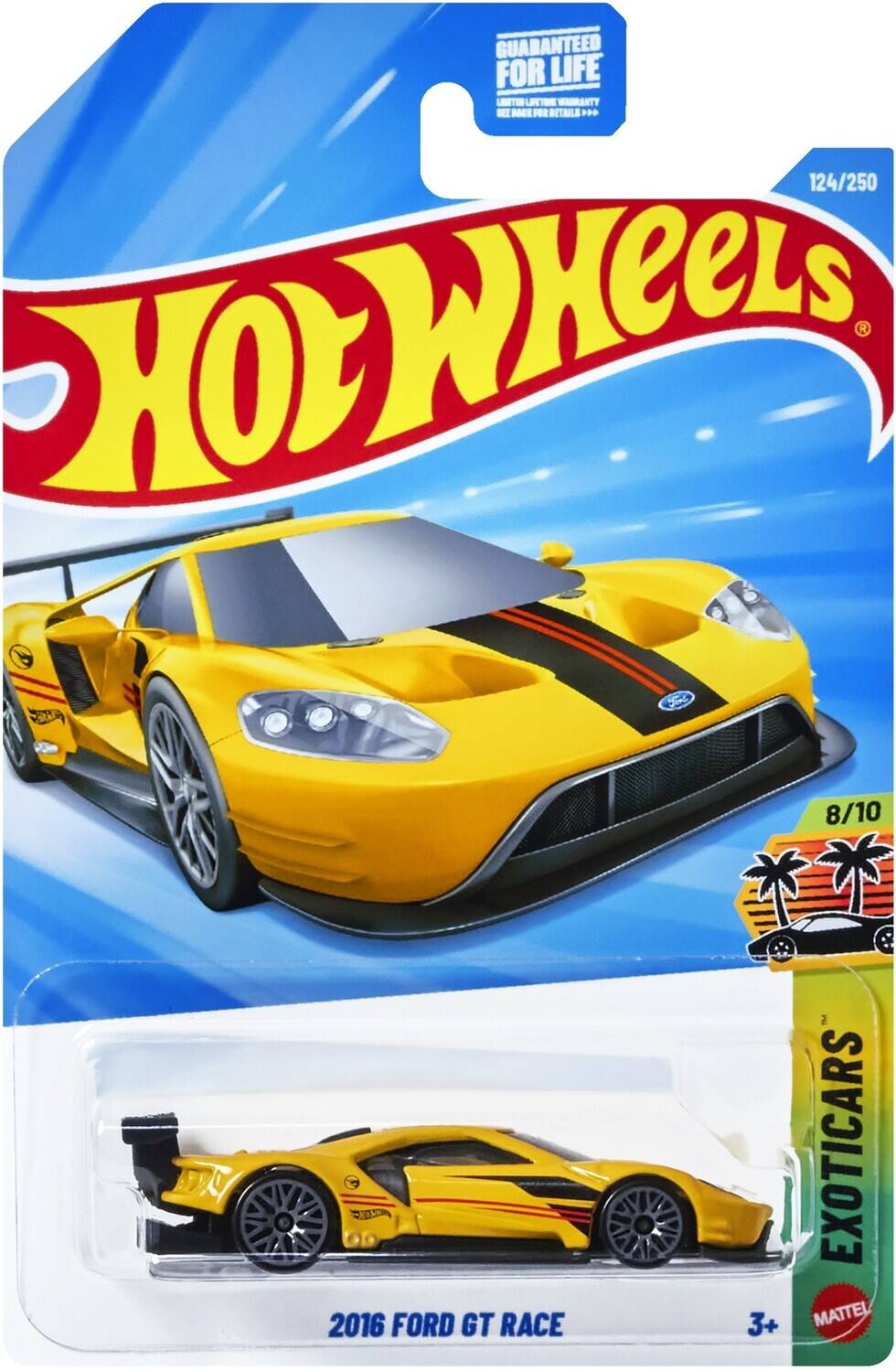 GUARANTEED FOR LIFE  
LIMITED WARRANTY  
124/250  
HOT WHEELS  
8/10  
2016 FORD GT RACE  
3+  
EXOTIC CARS  
MATTEL
