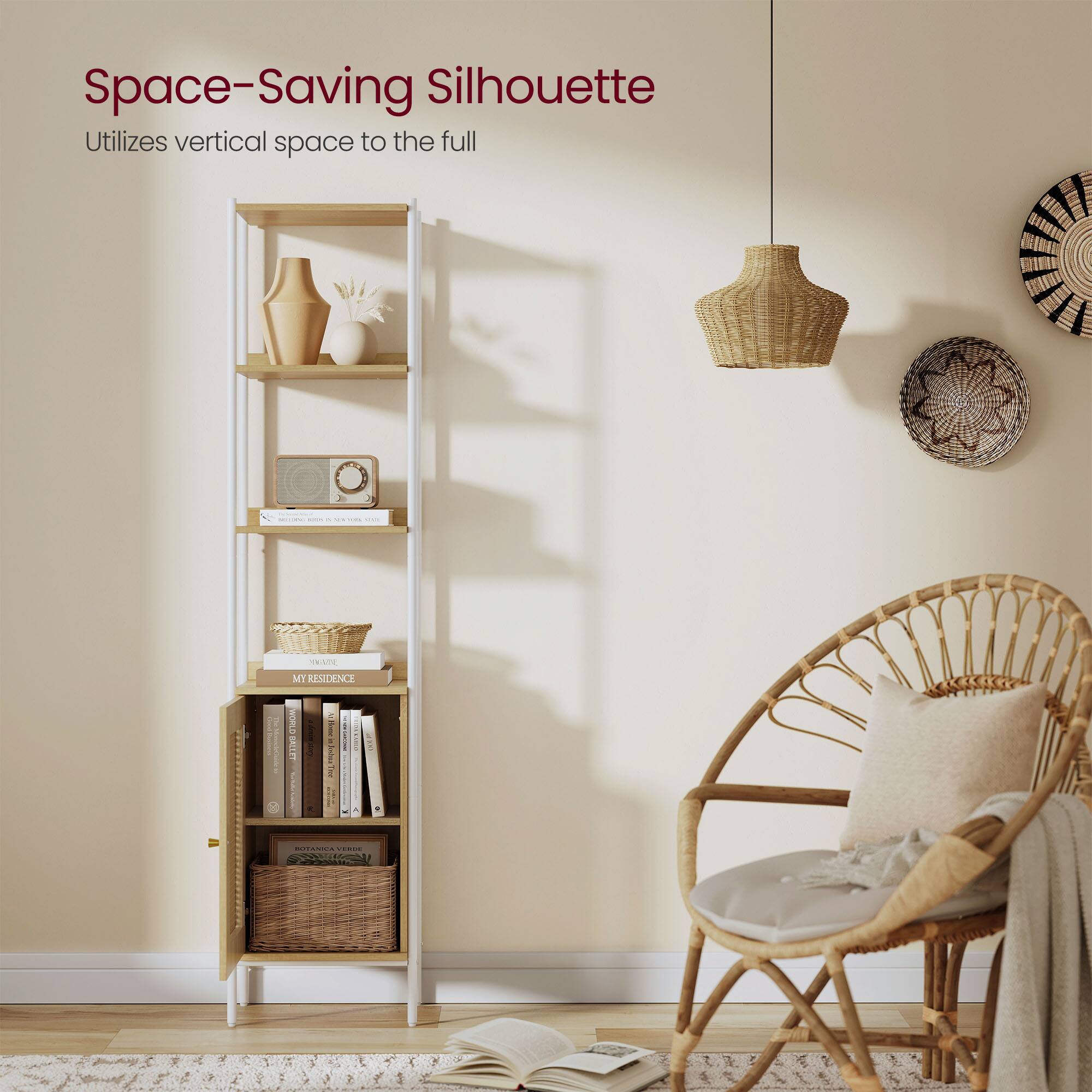 Space-Saving Silhouette  
Utilizes vertical space to the full