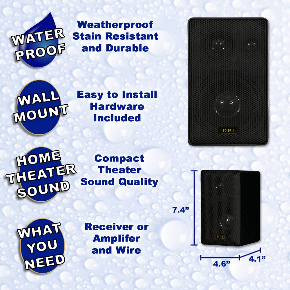 - Weatherproof
- Stain Resistant and Durable
- Easy to Install Hardware Included
- Compact Theater Sound Quality
- Receiver or Amplifier and Wire
- Wall Mount
- Home Theater Sound
- What You Need
- 7.4" Height
- 4.6" Width
- 4.1" Depth