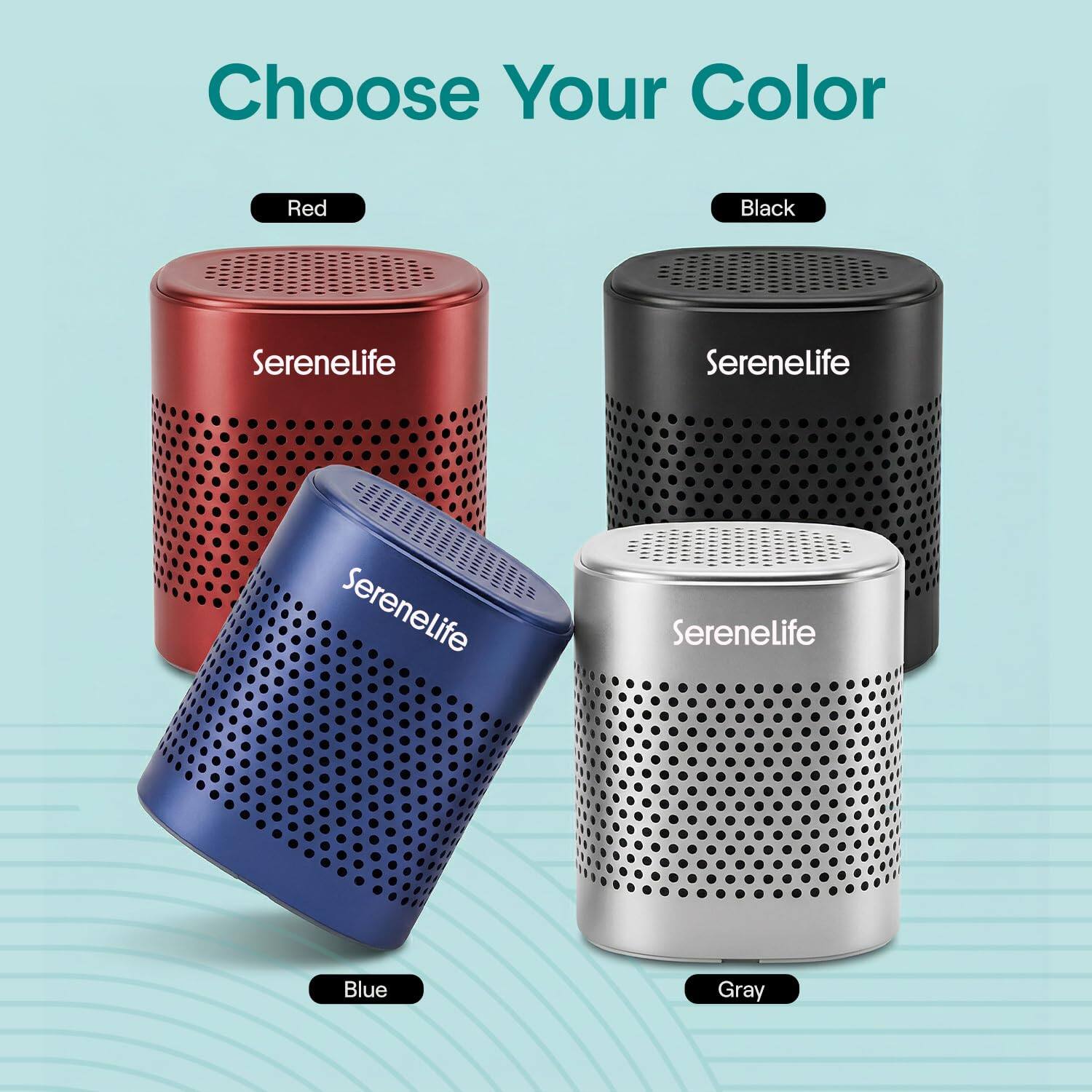 Choose Your Color

Red  
Black  
Blue  
Gray  

Serenelife