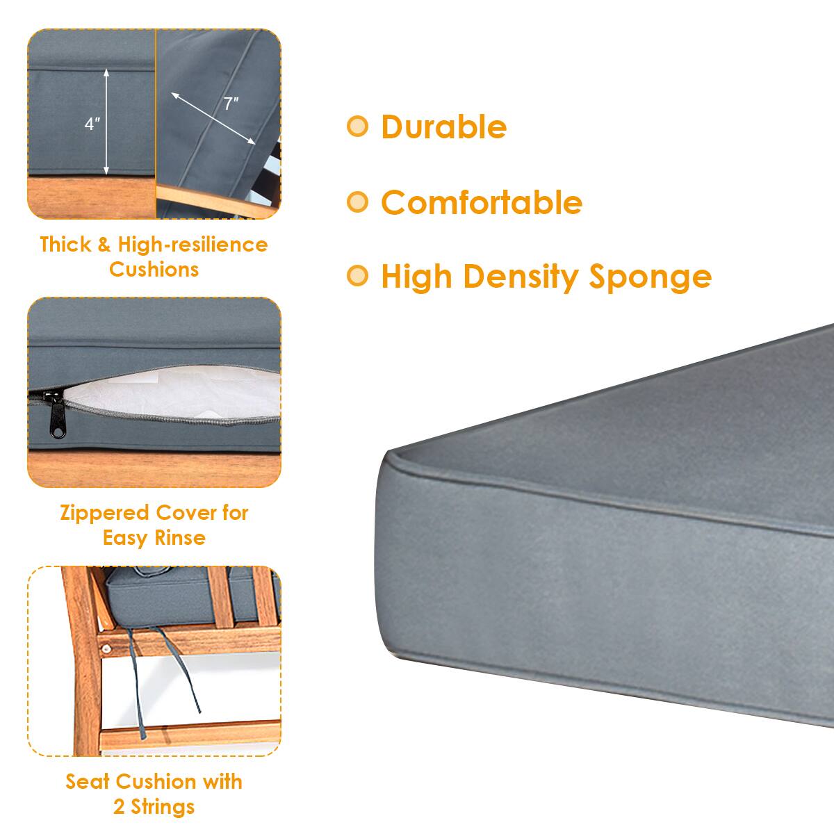 - Durable
- Comfortable
- High Density Sponge
- Thick & High-resilience Cushions
- Zippered Cover for Easy Rinse
- Seat Cushion with 2 Strings