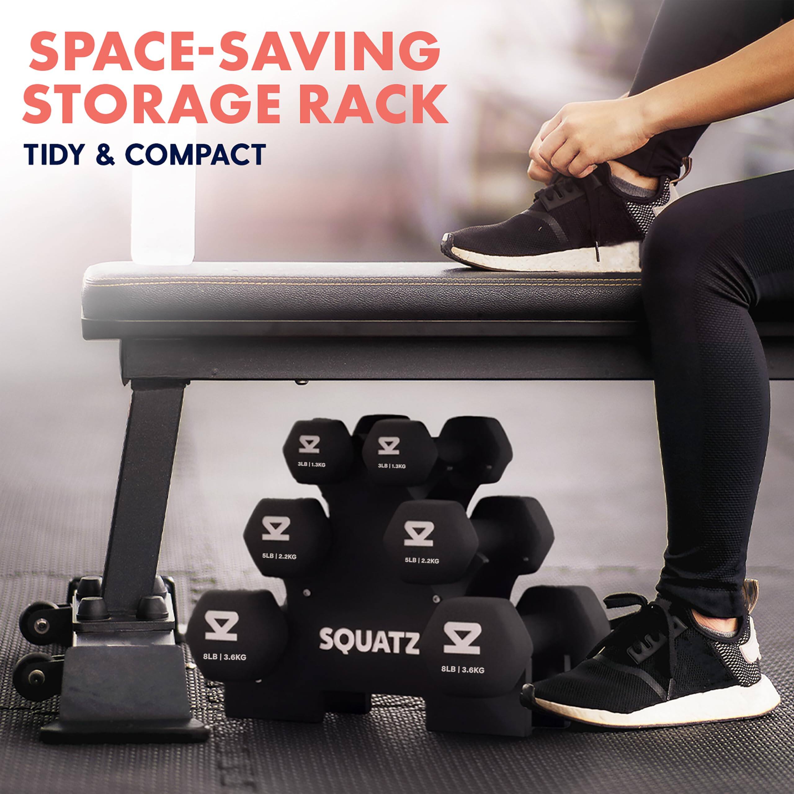 SPACE-SAVING STORAGE RACK  
TIDY & COMPACT  

SQUATZ  
8LB | 3.6KG  
8LB | 2.2KG  
8LB | 1.3KG  
8LB | 1.3KG
