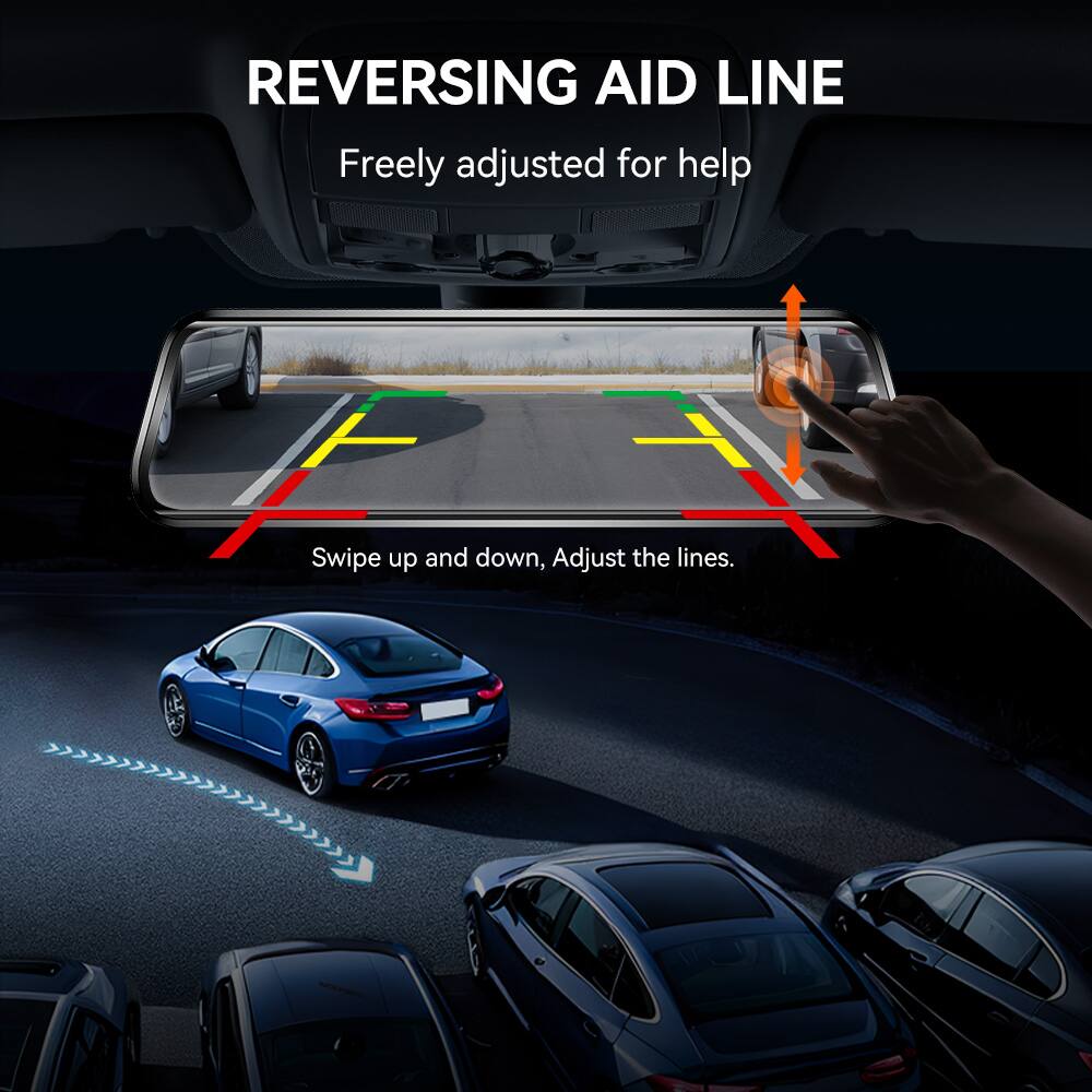 REVERSING AID LINE  
Freely adjusted for help  
Swipe up and down, Adjust the lines.