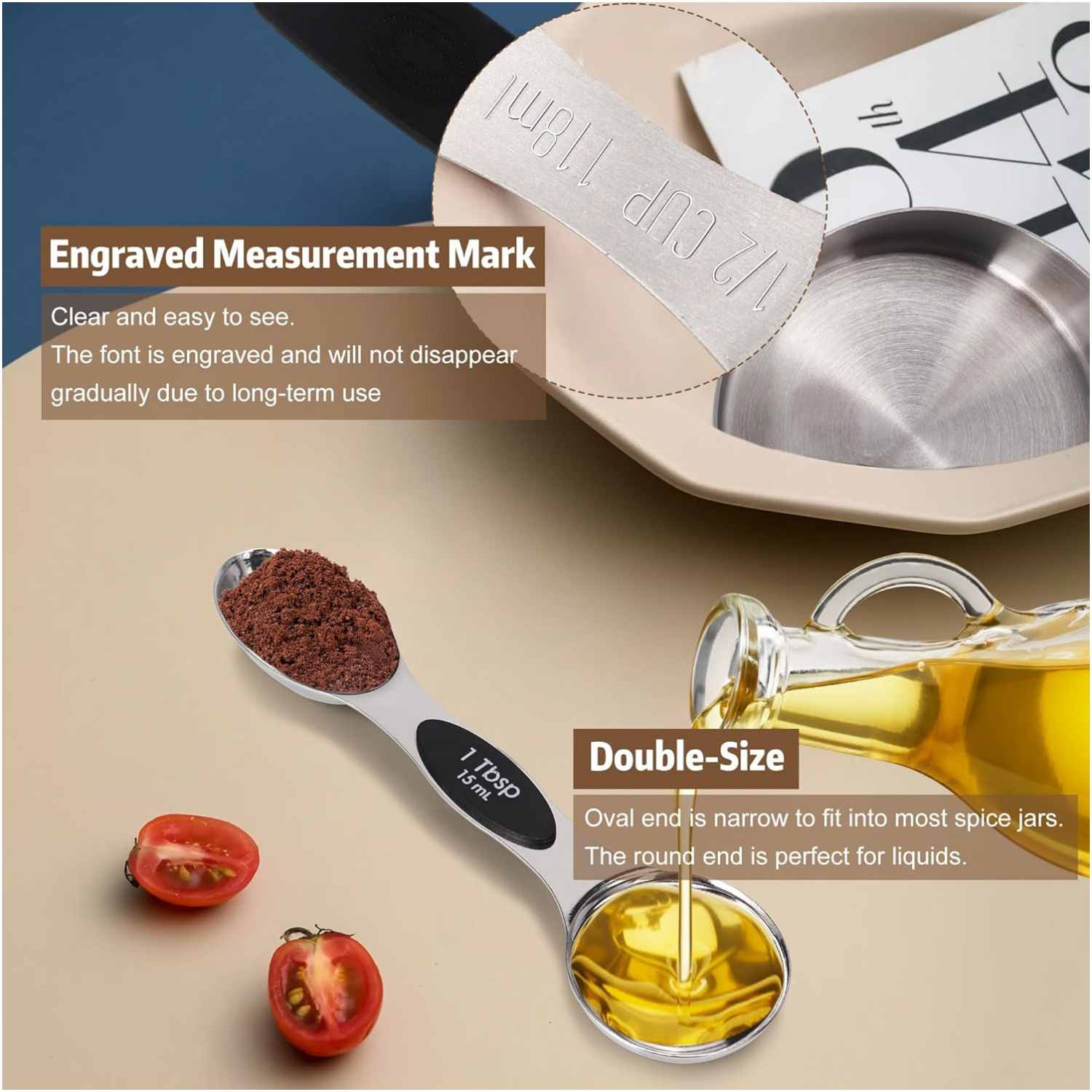118ml Engraved Measurement Mark CUP Clear and easy to see. The font is engraved and will not disappear gradually due to long-term use. Double-Size 15mL 15 Tbsp Oval end is narrow to fit into most spice jars. The round end is perfect for liquids.