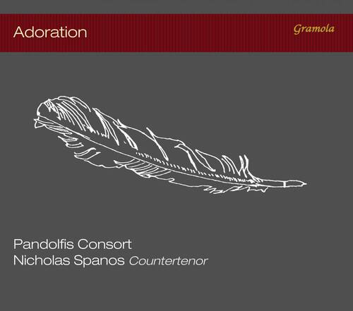 Adoration  
Gramola  

Pandolfis Consort  
Nicholas Spanos Countertenor
