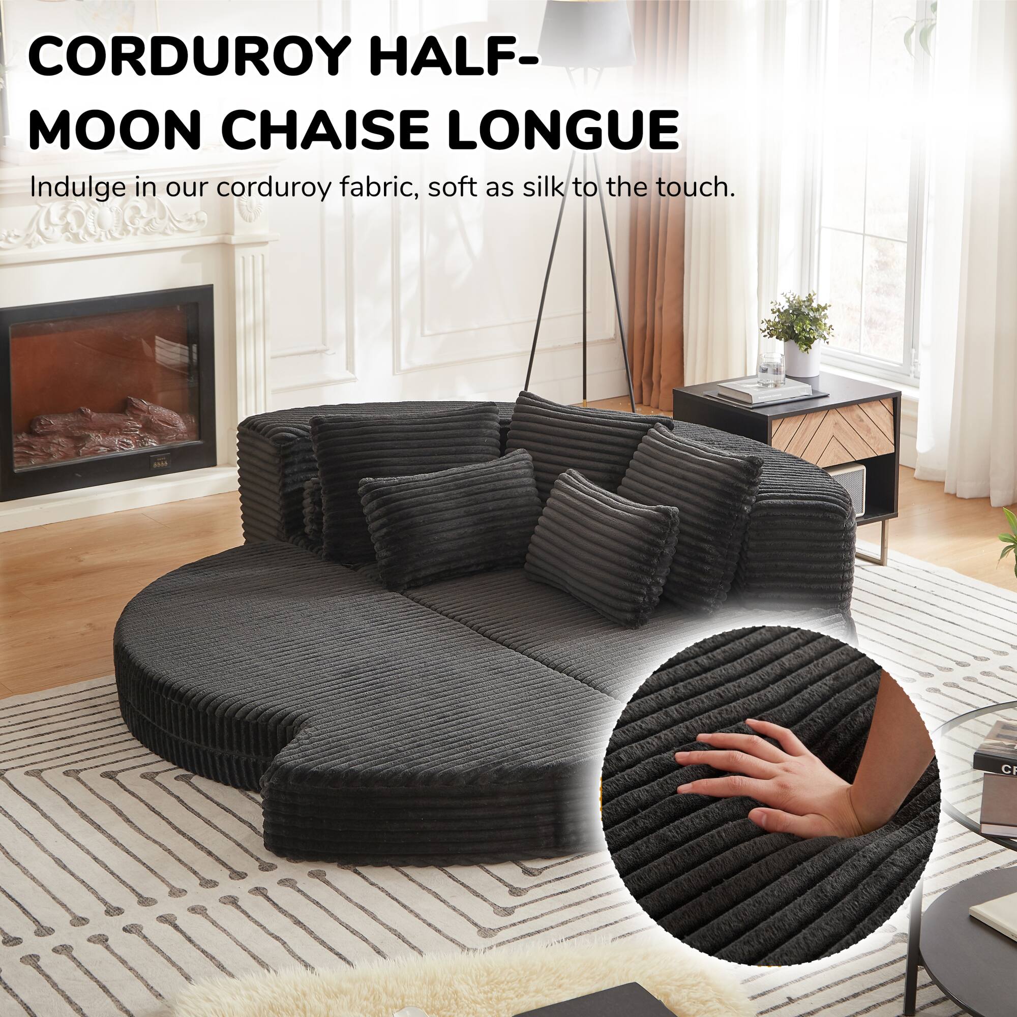 CORDUROY HALF-MOON CHAISE LONGUE

Indulge in our corduroy fabric, soft as silk to the touch.