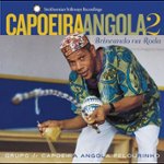 Front Standard. Capoeira Angola, Vol. 2 - Brincandoo Na Roda [CD].
