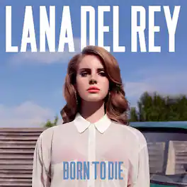 Lana Del Rey - Born to Die - VINYL LP