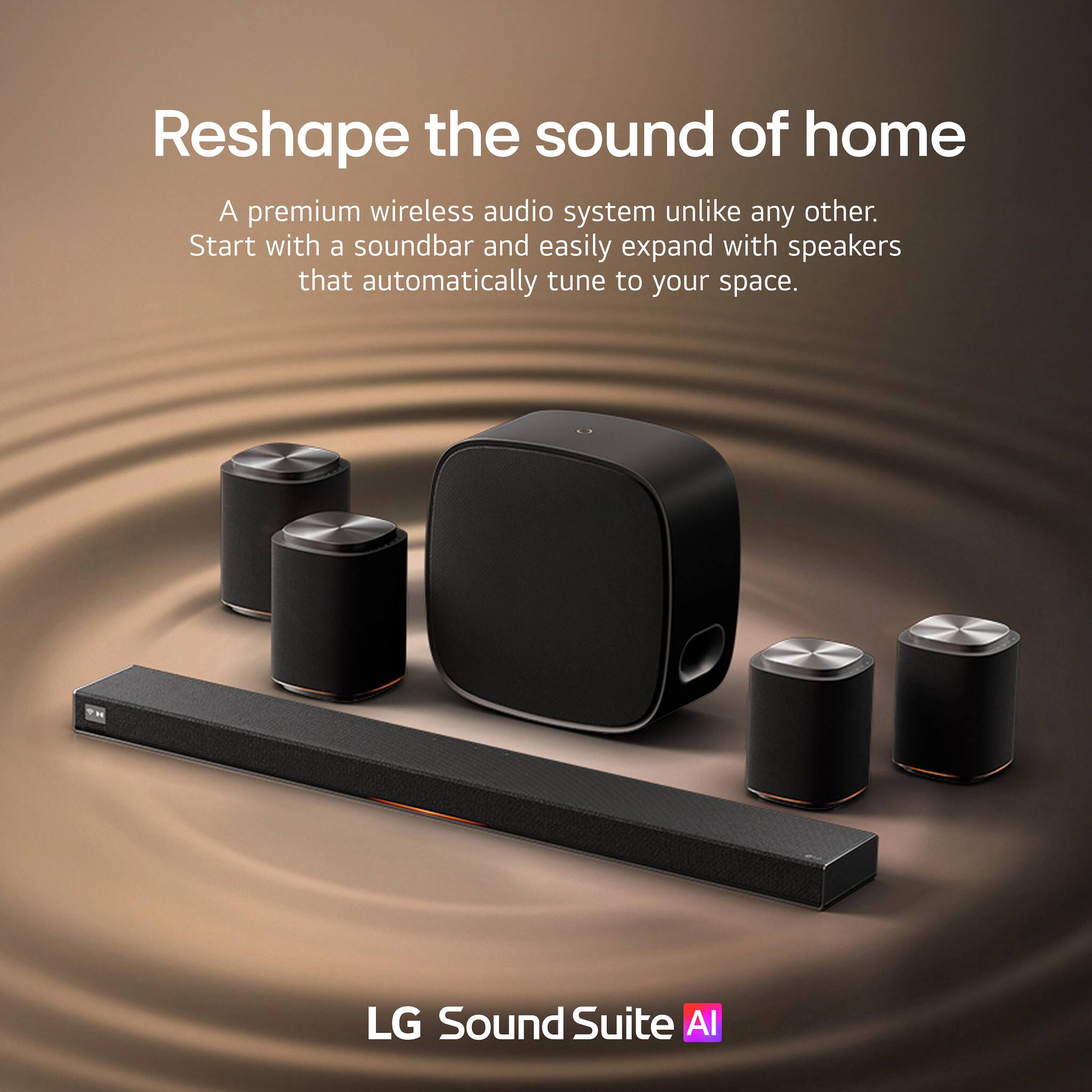Reshape the sound of home

A premium wireless audio system unlike any other. Start with a soundbar and easily expand with speakers that automatically tune to your space.

LG Sound Suite AI