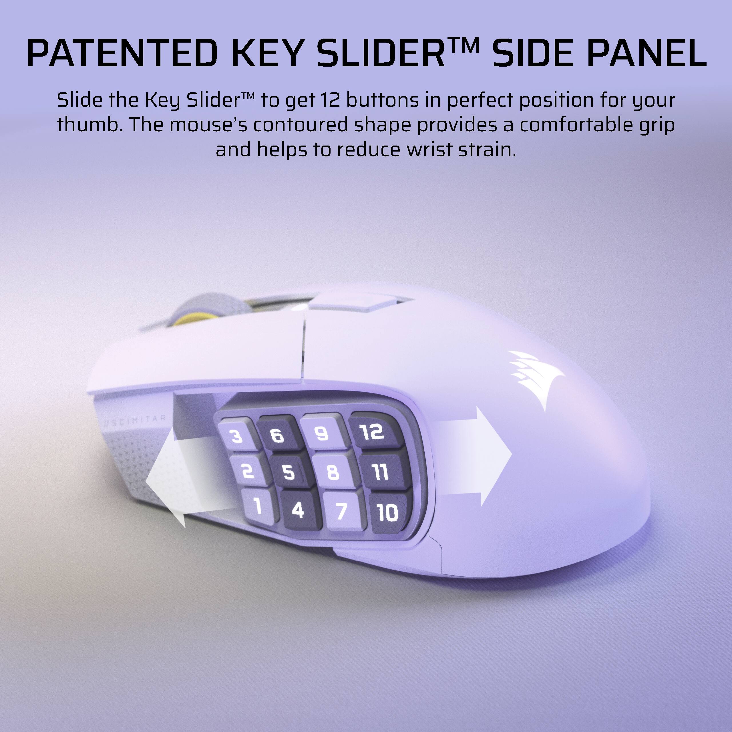 Patented Key Slider TM Side Panel: Slide the Key Slider to get 12 buttons in perfect position for your thumb. The mouse's contoured shape provides a comfortable grip and helps to reduce wrist strain.