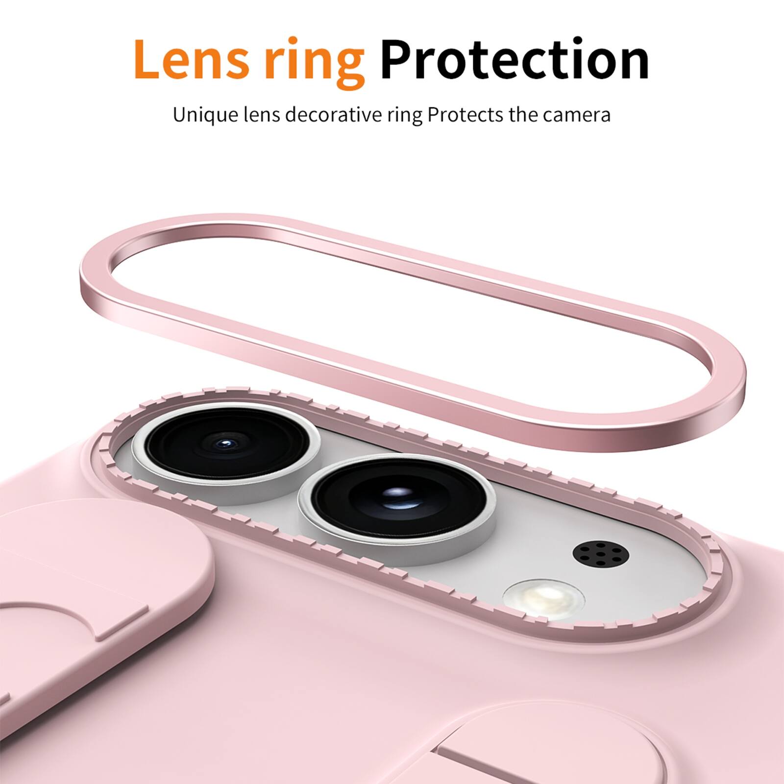 Lens ring Protection  
Unique lens decorative ring Protects the camera