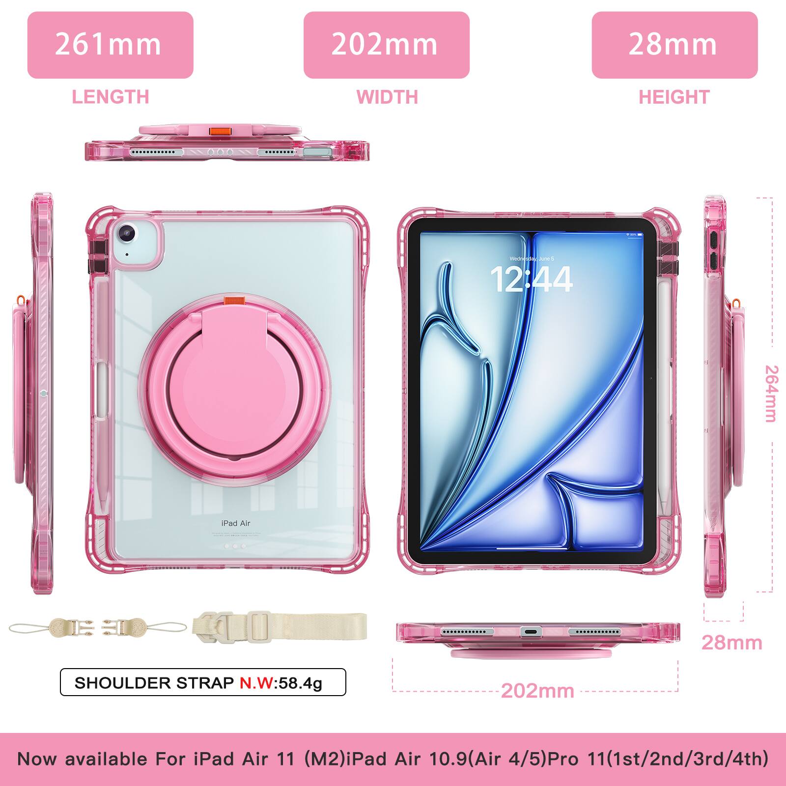 261mm LENGTH  
202mm WIDTH  
28mm HEIGHT  

SHOULDER STRAP N.W: 58.4g  

Now available for iPad Air 11 (M2) iPad Air 10.9 (Air 4/5) Pro 11 (1st/2nd/3rd/4th)