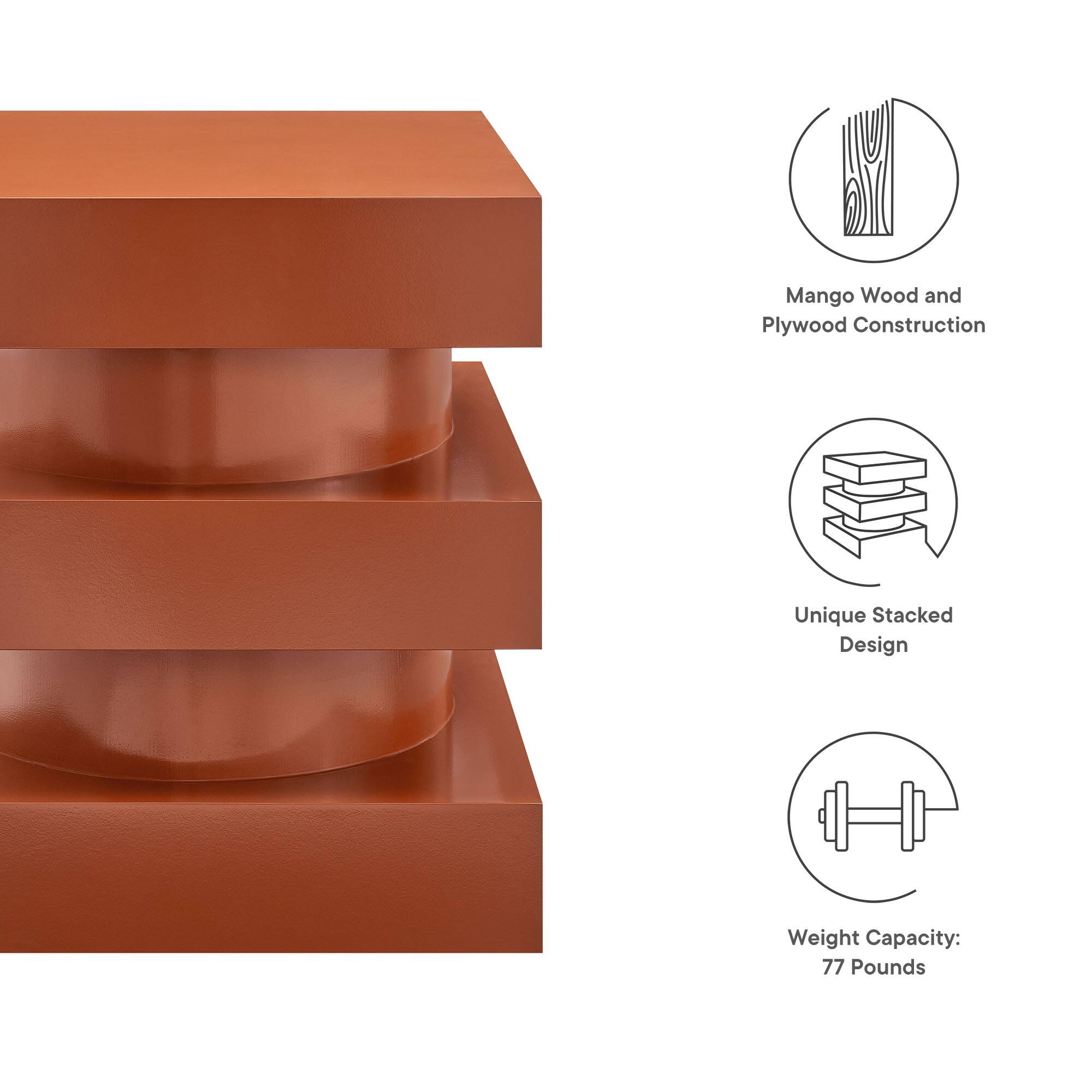 Mango Wood and Plywood Construction  
Unique Stacked Design  
Weight Capacity: 77 Pounds