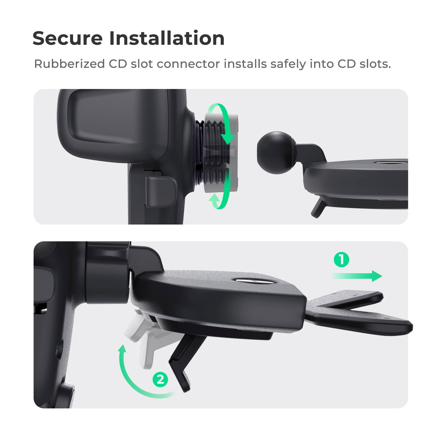 Secure Installation: Rubberized CD slot connector installs safely into CD slots. 1 2