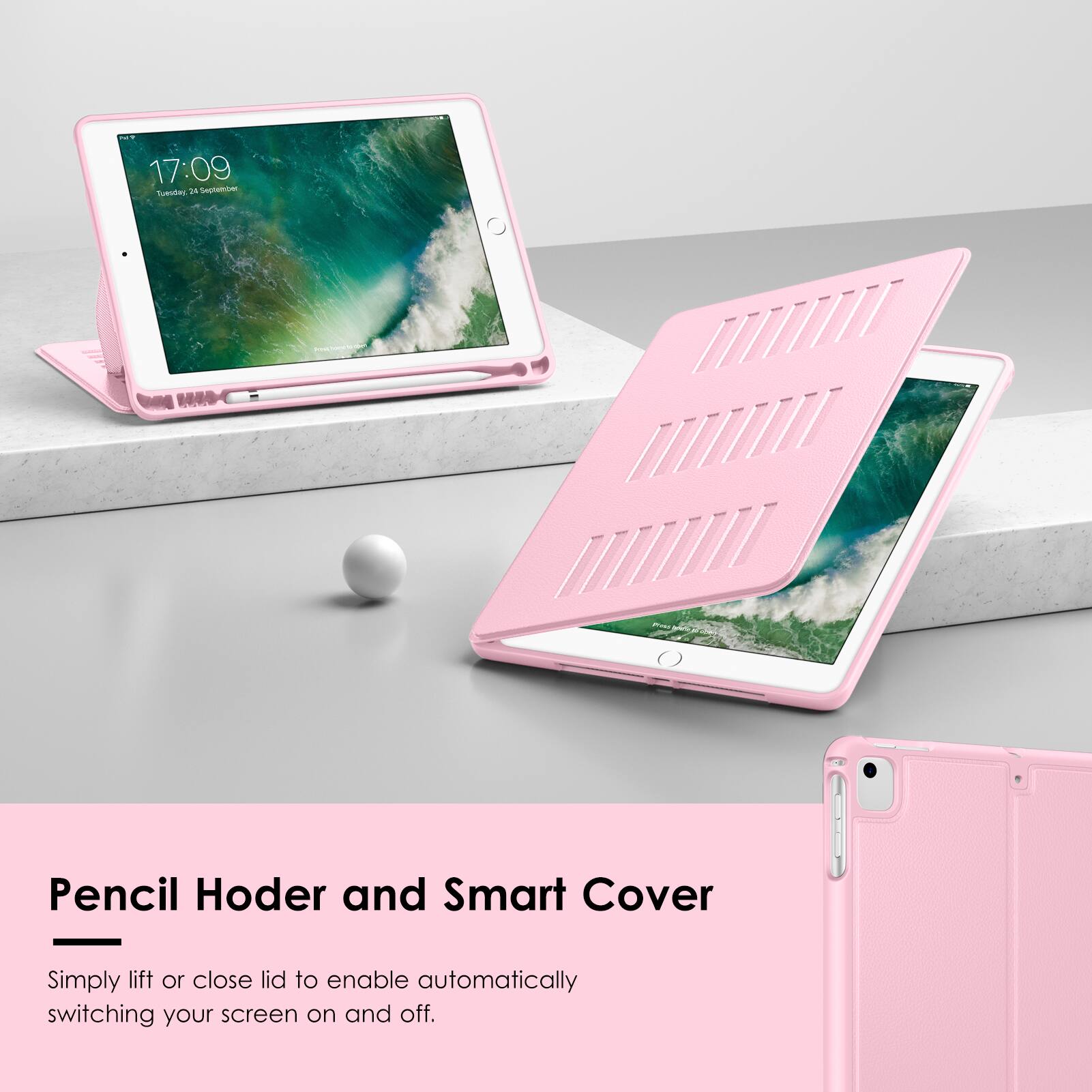 Pencil Holder and Smart Cover

Simply lift or close lid to enable automatically switching your screen on and off.