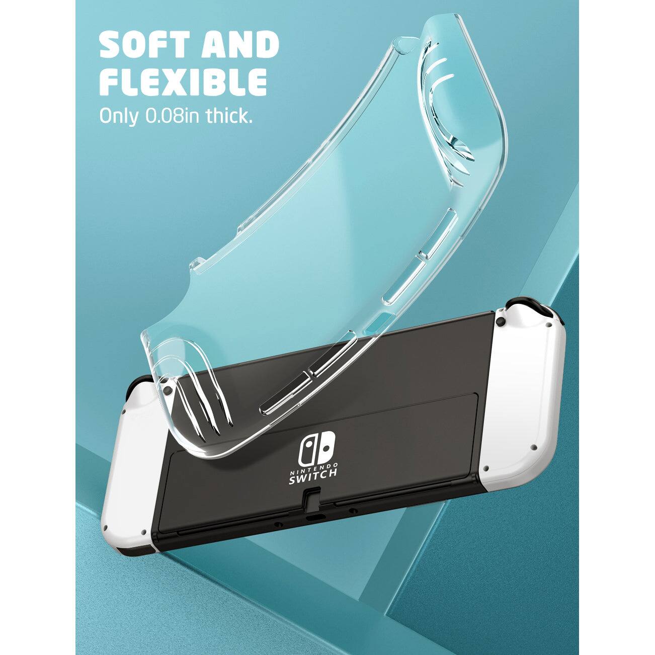 SOFT AND FLEXIBLE  
Only 0.08in thick.  
NINTENDO SWITCH