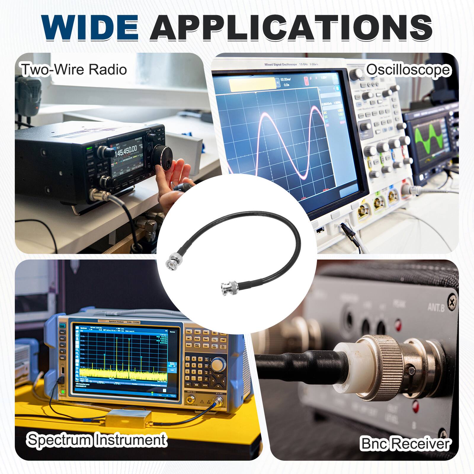 WIDE APPLICATIONS

- Two-Wire Radio
- Oscilloscope
- Spectrum Instrument
- Bnc Receiver