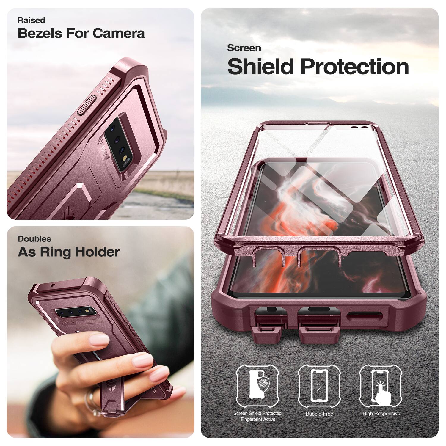 Raised Bezels For Camera  
Screen Shield Protection  
Doubles As Ring Holder  

Screen Shield Protected Fingerprint Active  
Bubble-Free  
High Responsive