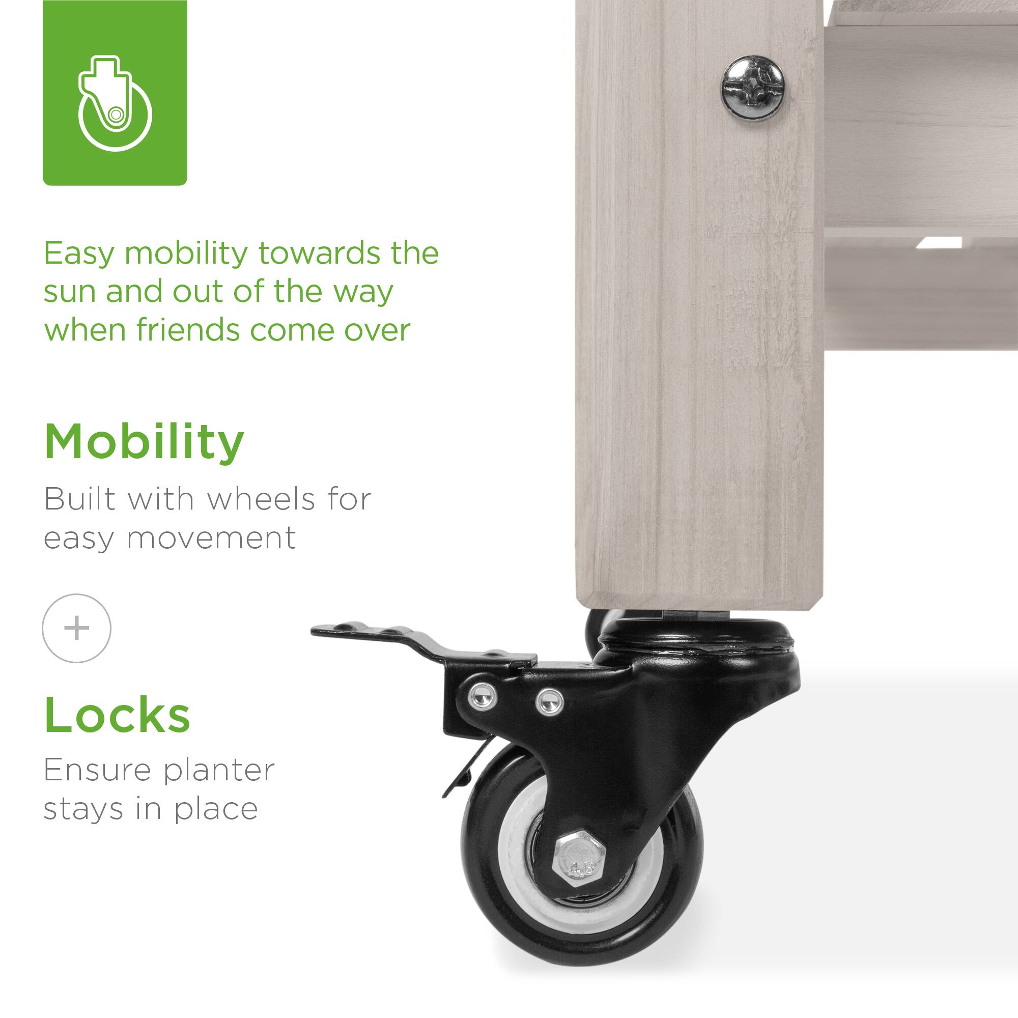 Easy mobility towards the sun and out of the way when friends come over

Mobility  
Built with wheels for easy movement

Locks  
Ensure planter stays in place