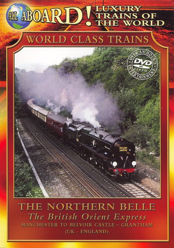 Luxury Trains of the World: The Northern Belle - The British Orient Express [DVD] [1999]