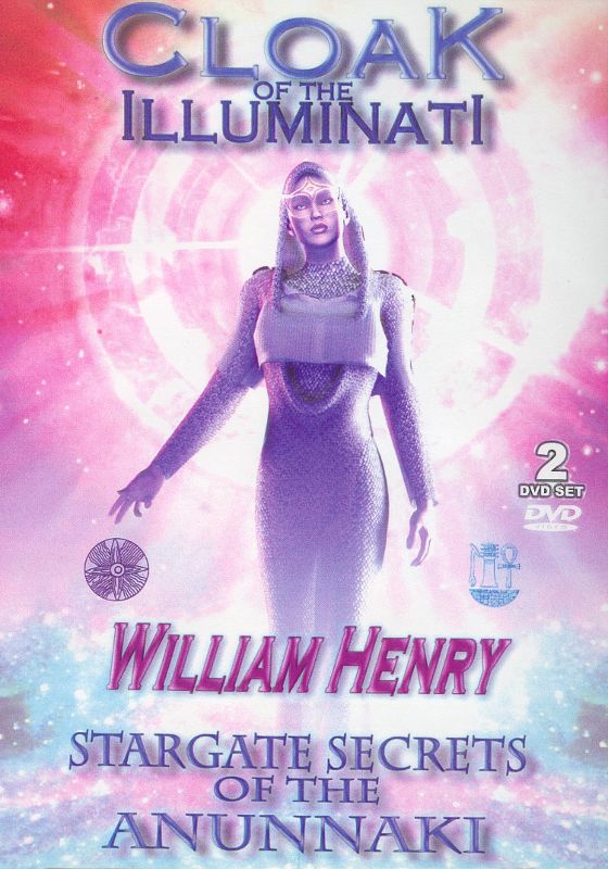  Cloak of the Illuminati: William Henry - Stargate Secrets of the Anunnaki [2 Discs] [DVD]