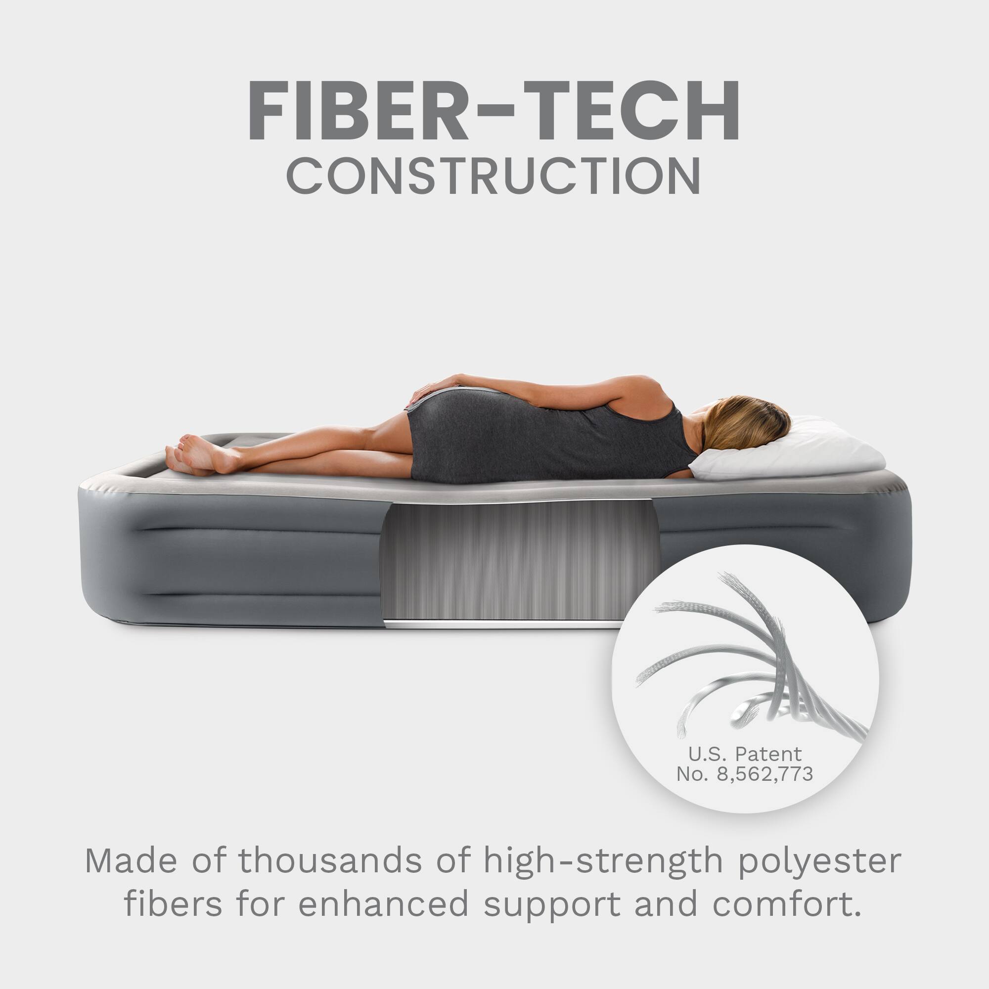 FIBER-TECH CONSTRUCTION  
U.S. Patent No. 8,562,773  
Made of thousands of high-strength polyester fibers for enhanced support and comfort.